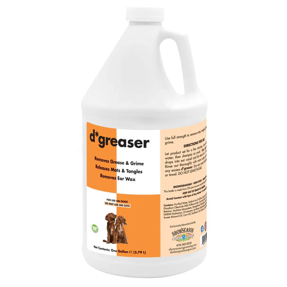 Show Season D*Greaser -Gallon